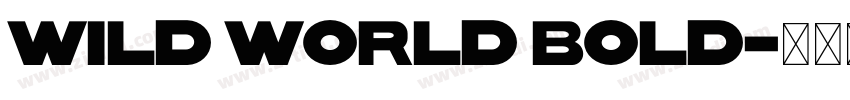 Wild World BOLD字体转换